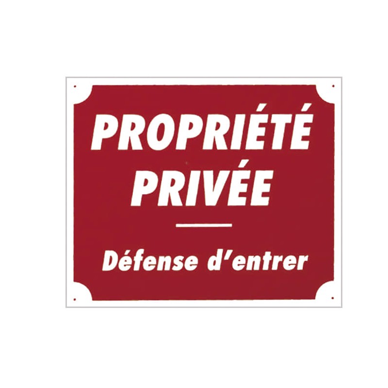 PANNEAU ''PROPRIETE PRIVEE'' 30 X 25 CM ALUMINIUM